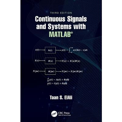 Continuous Signals and Systems with Matlab(r)