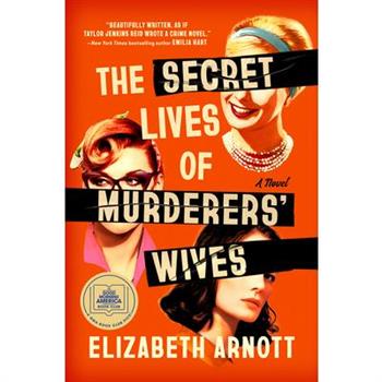 The Secret Lives of Murderers' Wives