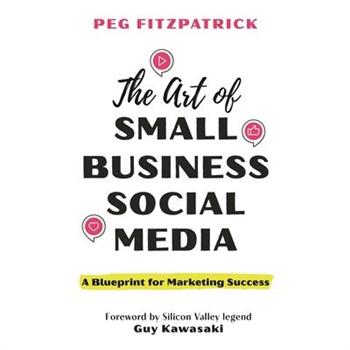 The Art of Small Business Social Media