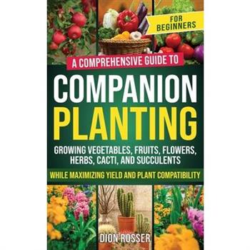 Companion Planting for Beginners