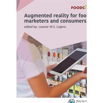 Augmented Reality for Food Marketers and Consumers