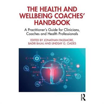 The Health and Wellbeing Coaches’ Handbook