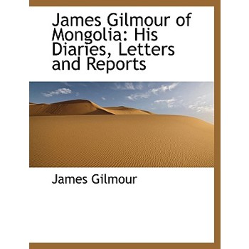 James Gilmour of Mongolia