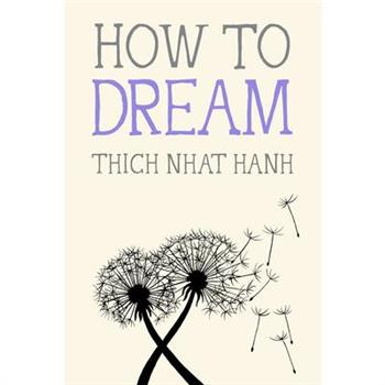 How to Dream