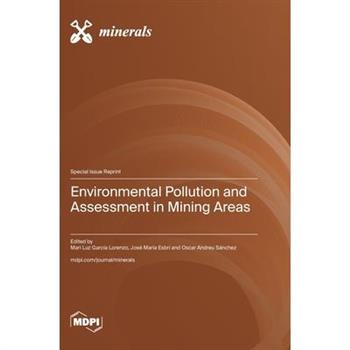 Environmental Pollution and Assessment in Mining Areas
