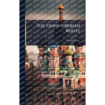 The Trans-siberian Route