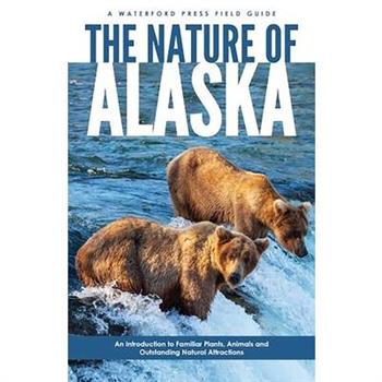 The Nature Of Alaska