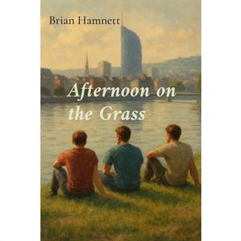 Afternoon on the Grass