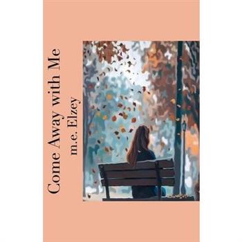 Come Away with Me