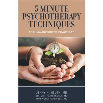 5 Minute Psychotherapy Techniques