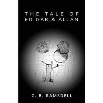 The Tale of Ed Gar & Allan