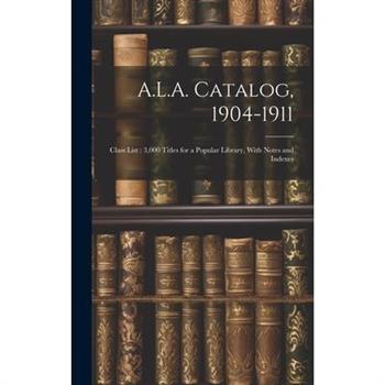A.L.A. Catalog, 1904-1911