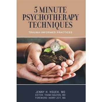 5 Minute Psychotherapy Techniques