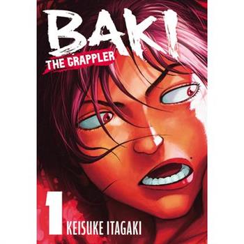 Baki the Grappler Vol.1