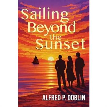 Sailing Beyond the Sunset