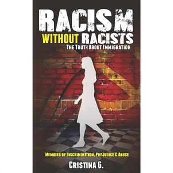 Racism Without Racists