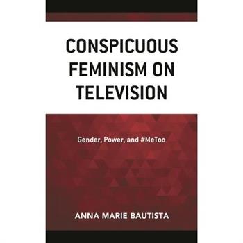 Conspicuous Feminism on Television