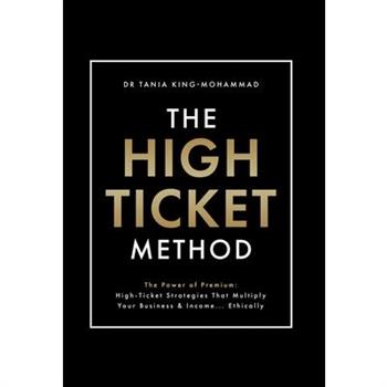 The High-Ticket Method(R)️