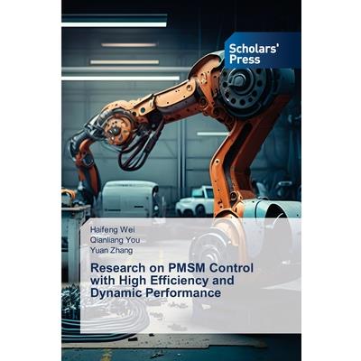 Research on PMSM Control with High Efficiency and Dynamic Performance