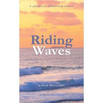 Riding Waves