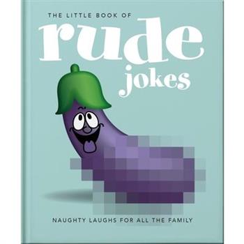The Little Book of Rude Jokes