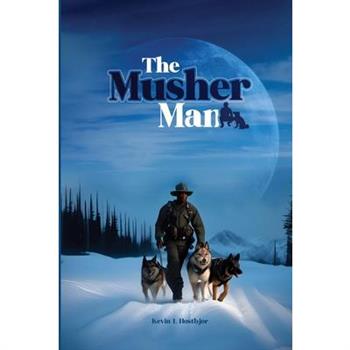 The Musher Man