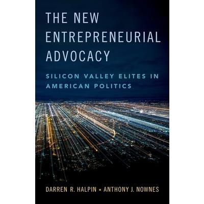 The New Entrepreneurial Advocacy