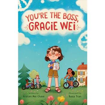 Gracie Wei #2: You're the Boss, Gracie Wei