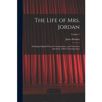 The Life of Mrs. Jordan