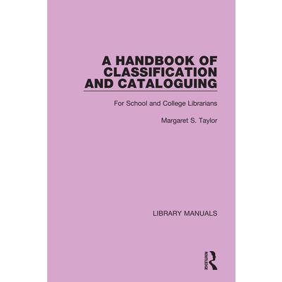 A Handbook of Classification and Cataloguing