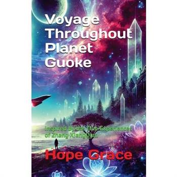 Voyage Throughout Planet Guoke