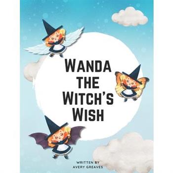 Wanda the Witch’s Wish