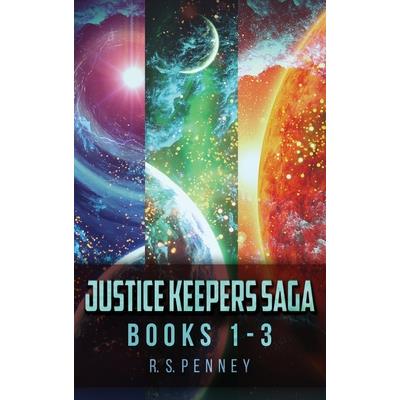 Justice Keepers Saga - Books 1-3