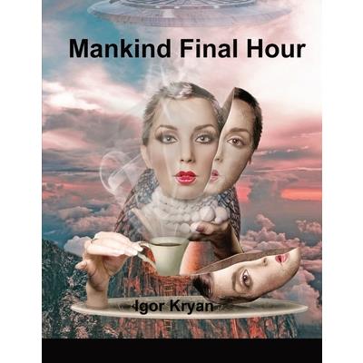 Mankind Final Hour