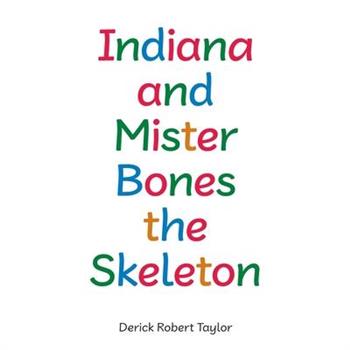 Indiana and Mister Bones the Skeleton