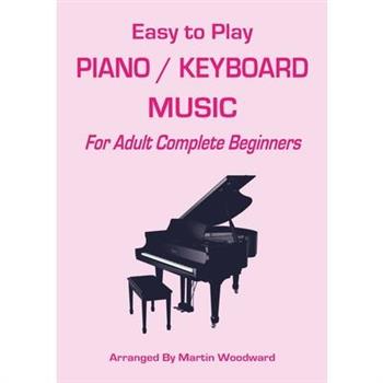 Easy-to-Play Piano / Keyboard Music