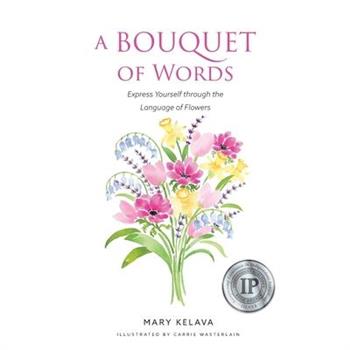 A Bouquet of Words