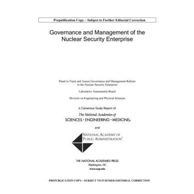 Governance and Management of the Nuclear Security Enterprise