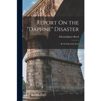 Report On the "Daphne" Disaster