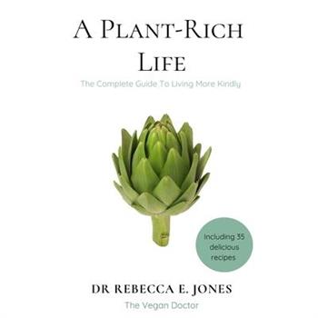 A Plant-Rich Life