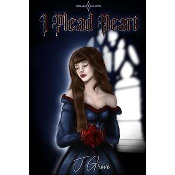 I Plead Heart & An Embers End