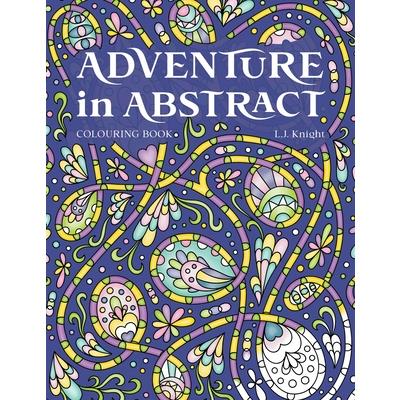 Adventure in Abstract Colouring Book