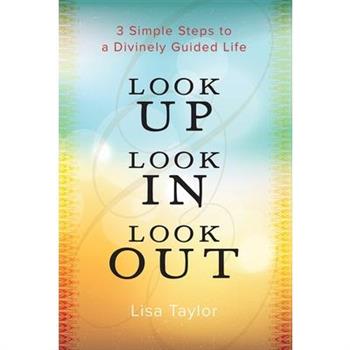 Look UP Look IN Look OUT