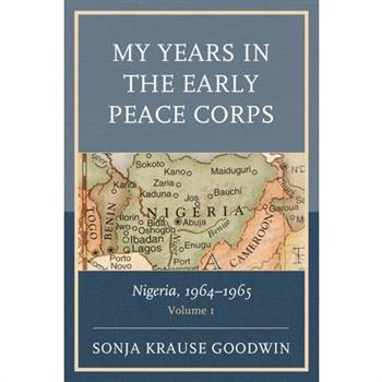 My Years in the Early Peace Corps