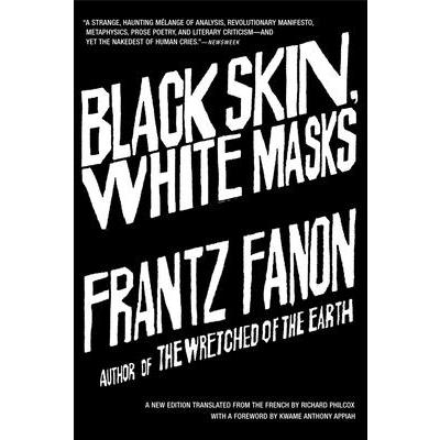 Black Skin, White Masks