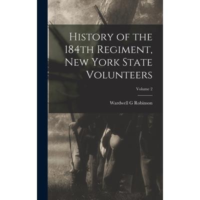 History of the 184th Regiment, New York State Volunteers; Volume 2