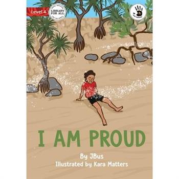 I Am Proud - Our Yarning