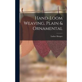 Hand-loom Weaving, Plain & Ornamental