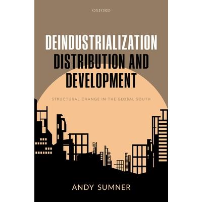 Deindustrialization, Distribution, and Development