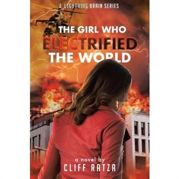 The Girl Who Electrified the World